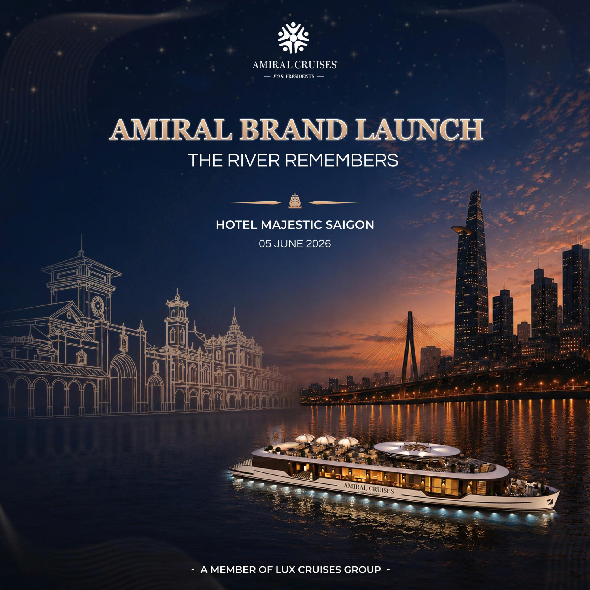 LuxGroup to Host the Brand Launch Event “Amiral Cruises 2026 – The River Remembers” at Hotel Majestic Saigon 1 z7856280668138 b834df5d3059bcc5226a3d68e456b2a8